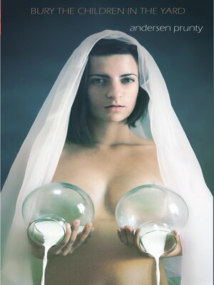 cover image of Bury the Children in the Yard
